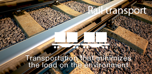 Rail transport:Transportation that minimizes the load on the environment